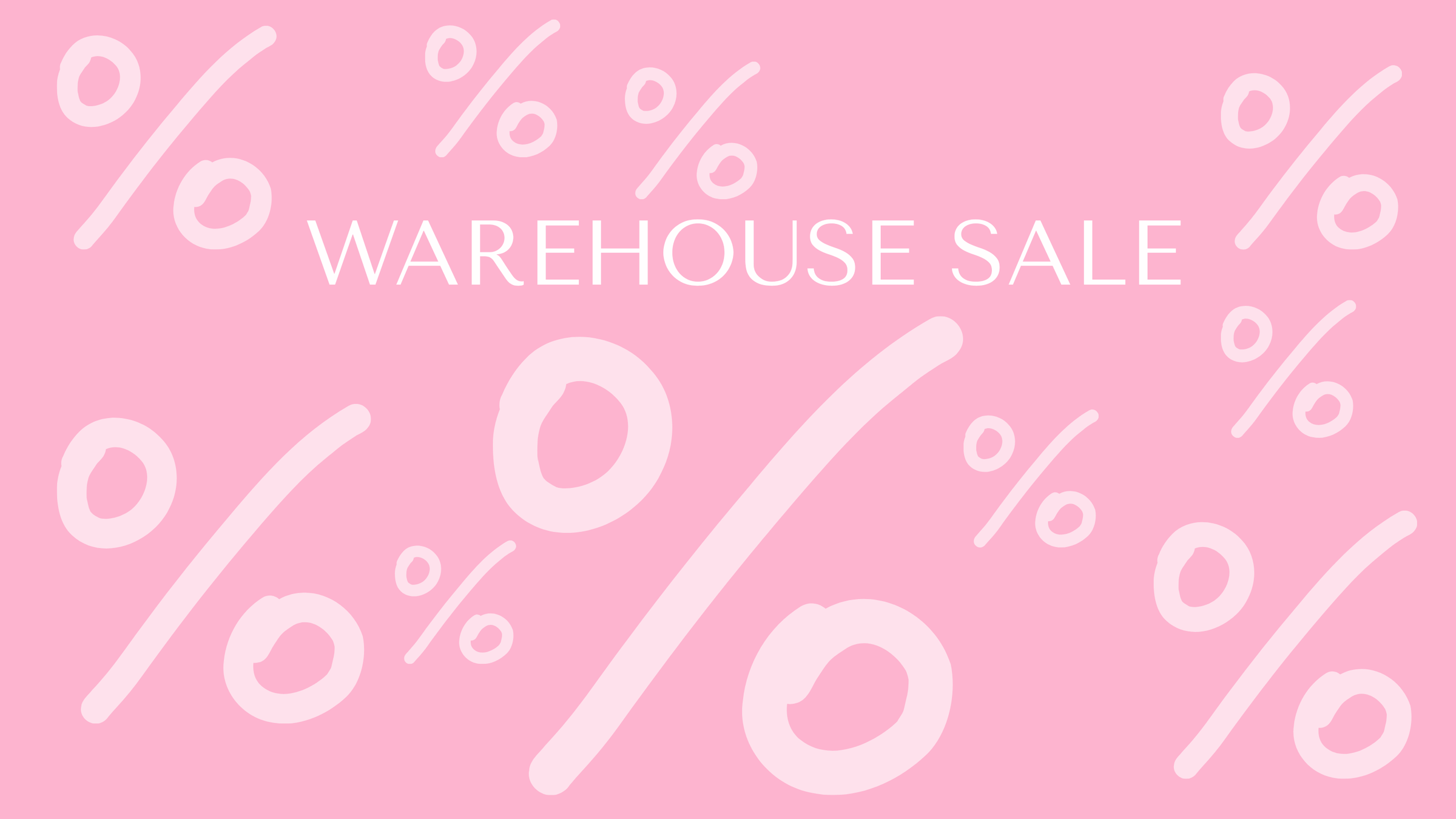 Warehouse SALE